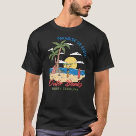 Outer Banker North Carolina Paradise på jorden T Shirt