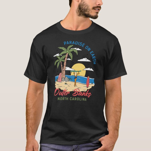 Outer Banker North Carolina Paradise på jorden T Shirt (Framsida)