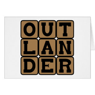 Outlander, Främling eller Främling Hälsningskort