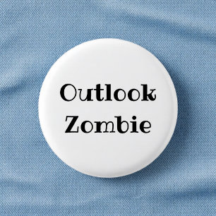 Outlook Zombie Rolig Kontor Pinback Knapp
