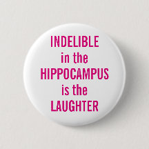 "Outplånlig i hippocampusen är laughteren ",
