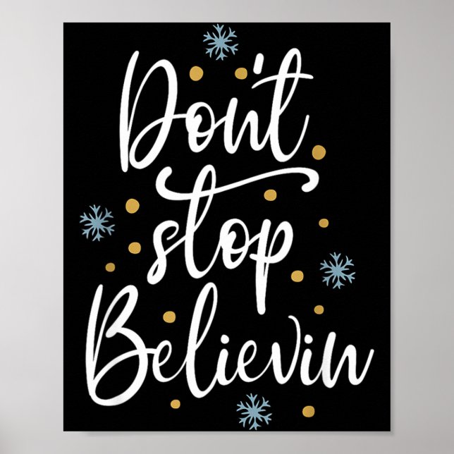 Outstading For Melanin Don't Stop Believing - Men' Poster (Framsidan)