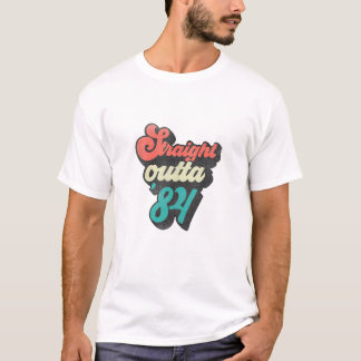 Outta 84 Vintagars födelsedag T Shirt