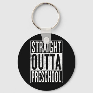 Outta Preschool Förskola Studenten Funny Coola Nyckelring