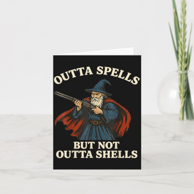 Outta Spells But Not Outta Shells Wizard Fantasy M Kort (Framsida)