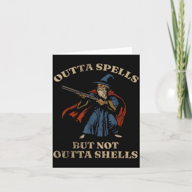Outta Spells But Not Outta Shells Wizard Fantasy M Kort (Framsida)