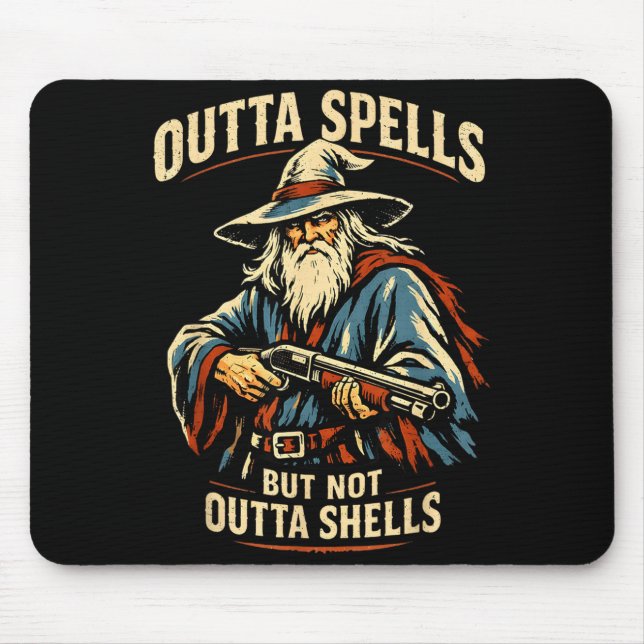 Outta Spells But Not Outta Shells Wizard Fantasy M Musmatta (Framsidan)
