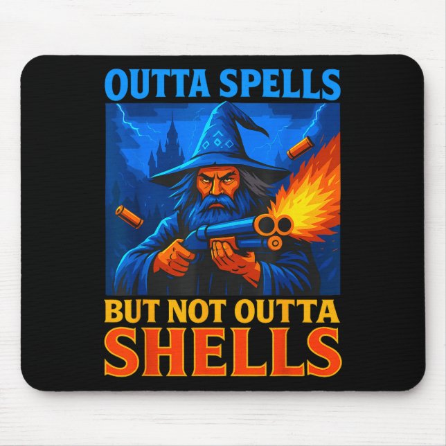 Outta Spells But Not Outta Shells Wizard Fantasy M Musmatta (Framsidan)