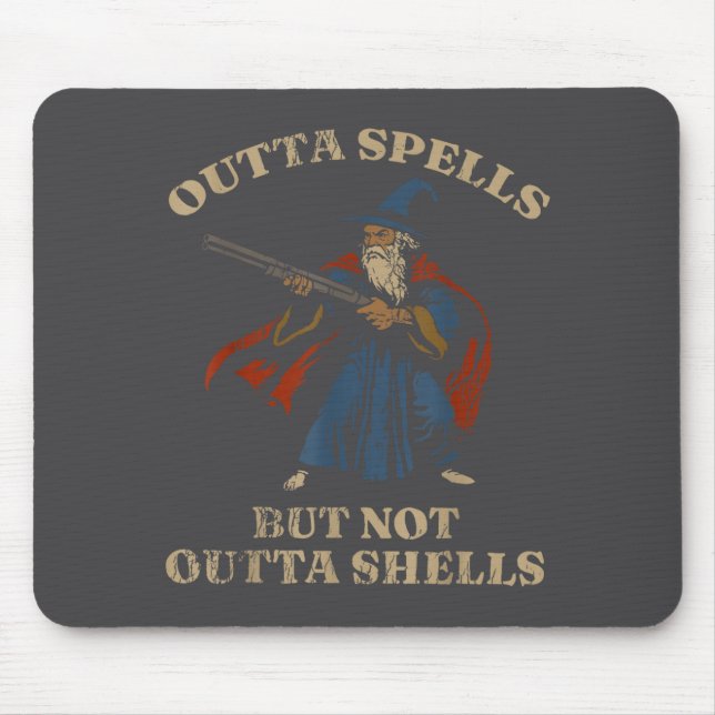Outta Spells But Not Outta Shells Wizard Fantasy M Musmatta (Framsidan)