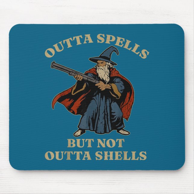 Outta Spells But Not Outta Shells Wizard Fantasy M Musmatta (Framsidan)
