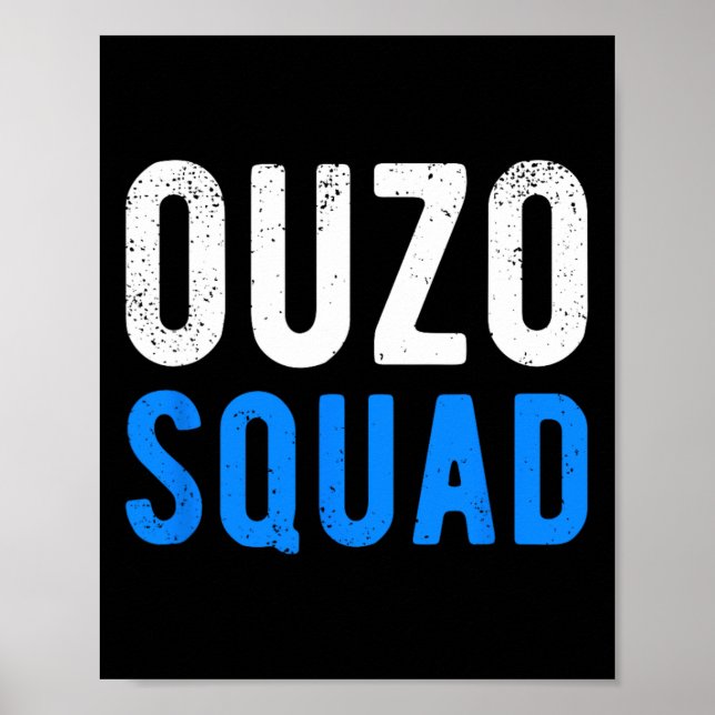 Ouzo Squad Funny Ouzo Greco Påsk Cinco De Mayo D Poster (Framsidan)