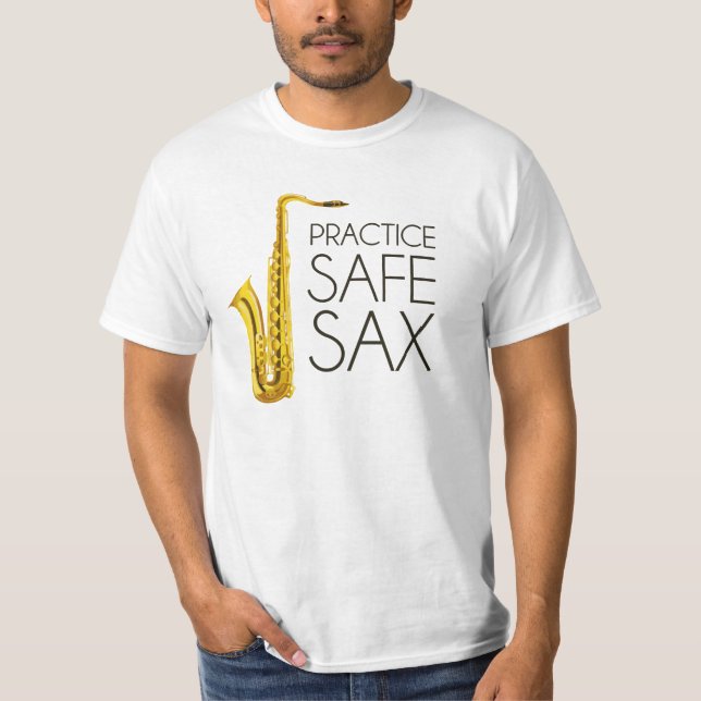 Öva den säkra saxen tee shirt (Framsida)