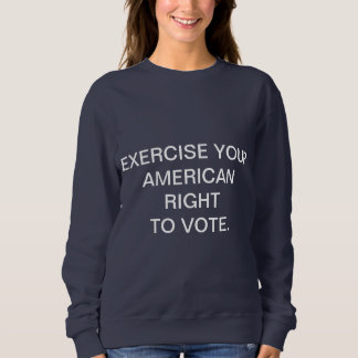 ÖVA DIN VOTE. FÖR AMERIKANEN RAKT TILL T SHIRT