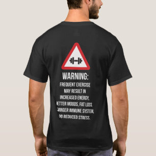 Öva gynnar - varna - den Motivational genomkörar T Shirt