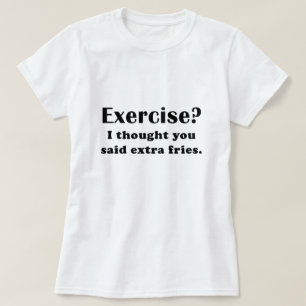Öva I tänkte att du sade extra småfiskar Tee Shirt