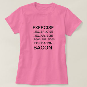 Öva och baconT-tröja T Shirt