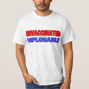 Ovaccinerad och beklaglig t shirt