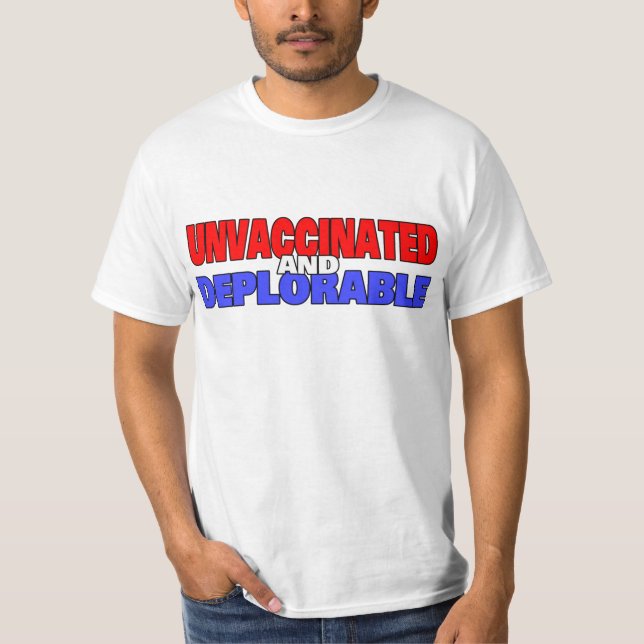 Ovaccinerad och beklaglig t shirt (Framsida)