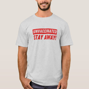 Ovaccinerad Vistelhet, lustig antivaxxer T Shirt