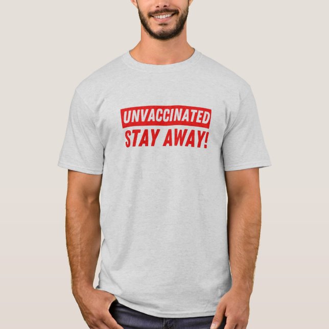 Ovaccinerad Vistelhet, lustig antivaxxer T Shirt (Framsida)