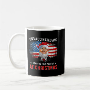 Ovaccinerat och Redo att prata Politik vid Christm Kaffemugg