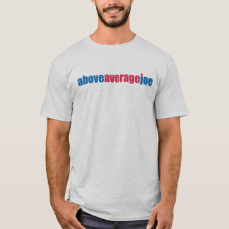 Ovanför genomsnittliga Joe T-shirt