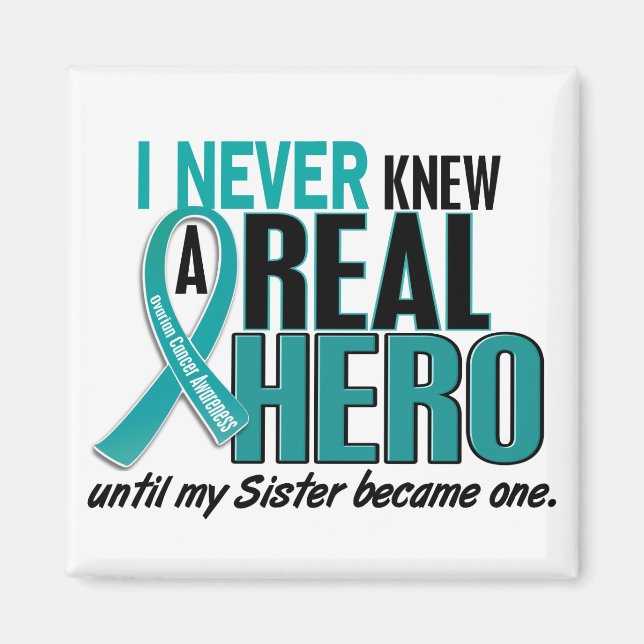 Ovarialcancer KÄNNER ALDRIG EN HERO 2- syster Magnet (Framsidan)