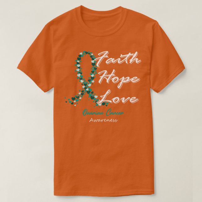Ovarian Cancer Awareness Hope Kärlek i detta F T Shirt (Design framsida)