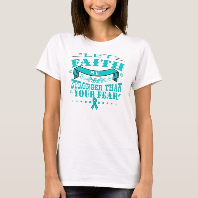 Ovarian Cancer Faith Starkare än rädslan.png T-shirt (Framsida)