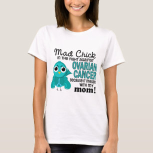 Ovarian cancer för tokig mamma för chick 2 tröja