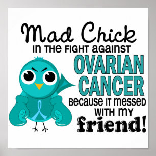 Ovarian cancer för tokig vän för chick 2 poster