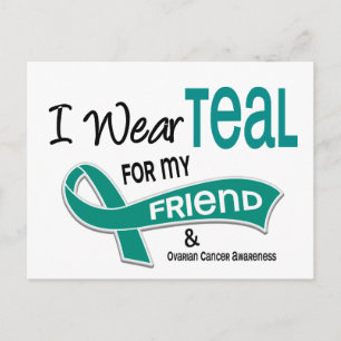 Ovarian Cancer I BÄRA TEAL FÖR MY FRIEND 42 Vykort