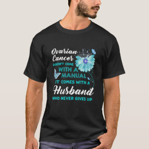 Ovarian Cancer Quote Make Daisy Flower Butterfl T Shirt