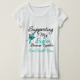 Ovariancancer som stöder min syster tröja