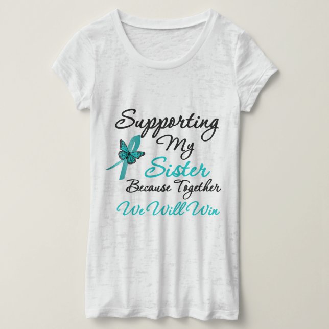 Ovariancancer som stöder min syster tröja (Design framsida)