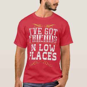 Ove Har Friends in Low Ställen Rals Land T Shirt