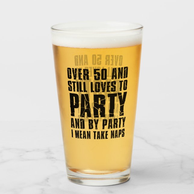 Över 50 och fortfarande Kärlek till Party Glaskopp (Framsida fylld)