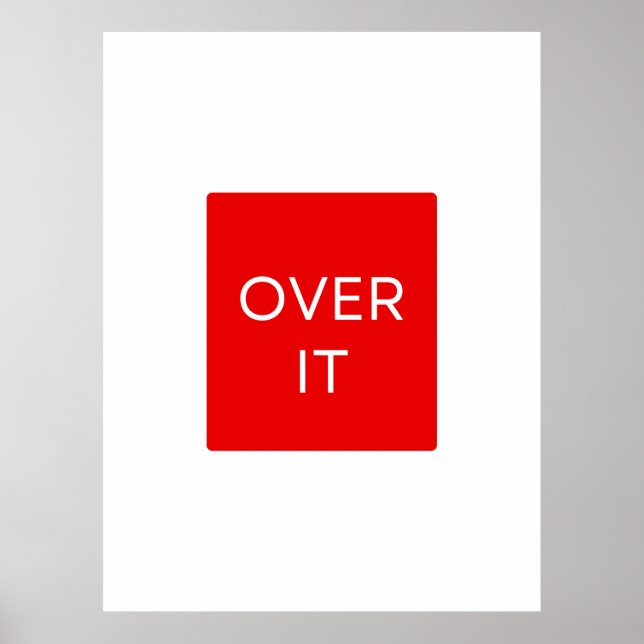 "OVER IT" Statement Graphic Tee Design Poster (Framsidan)
