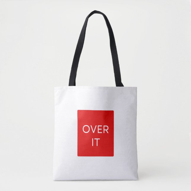 "OVER IT" Statement Graphic Tee Design Tygkasse (Framsida)