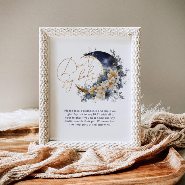 Över måne-marinen guld säger Dont att baby leker Poster (Skapare uppladdad)