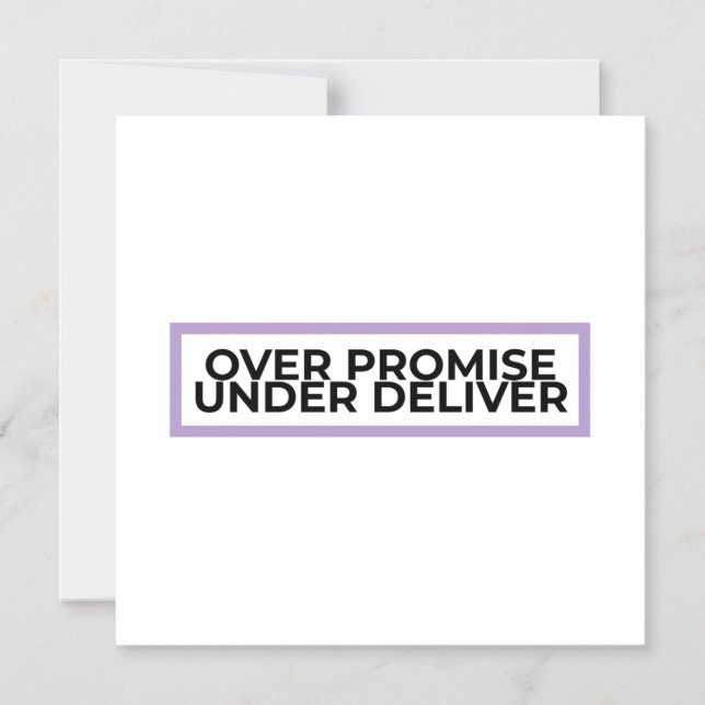 Over Promise Under Deliver Typographic  Magnetisk Inbjudningskort (Framsida)
