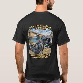 Over The Hill Gang Car Club Lake Havasu AZ Hot Rod T Shirt