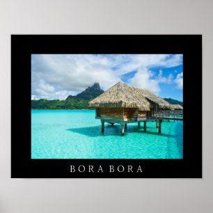 Över vatten, över bungalow, Bora Bora-texten poste Poster