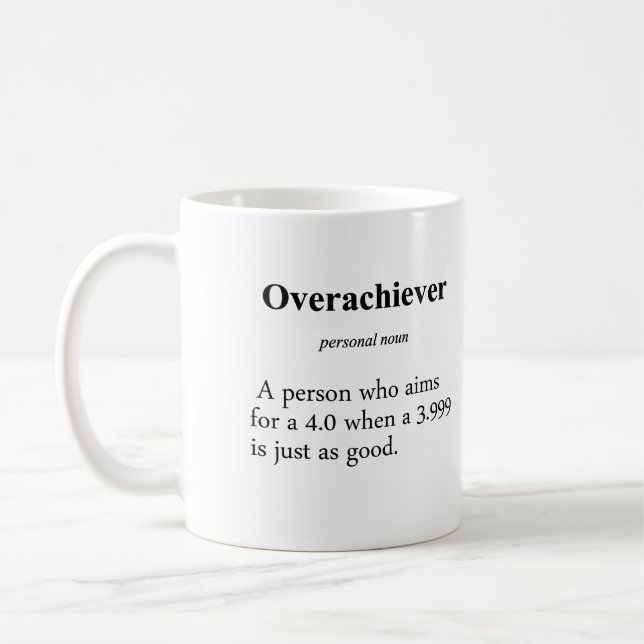 Overachieverdefinition Kaffemugg (Vänster)