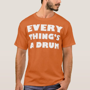 Överallt en trumma (2) t shirt