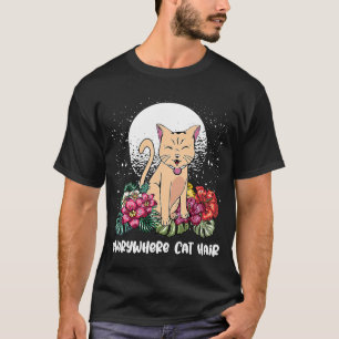 Överallt Kat Hair Cat Kitten Humor Cat Mamma 1 T Shirt