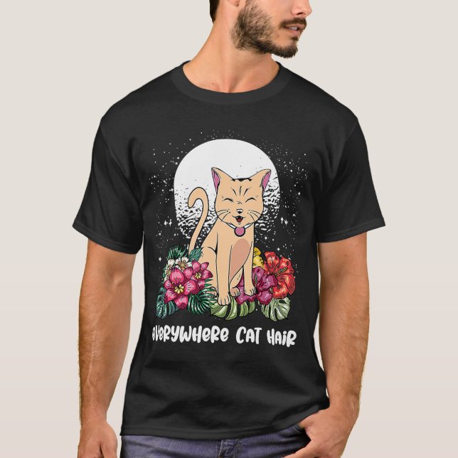 Överallt Kat Hair Cat Kitten Humor Cat Mamma 1 T Shirt (Framsida)