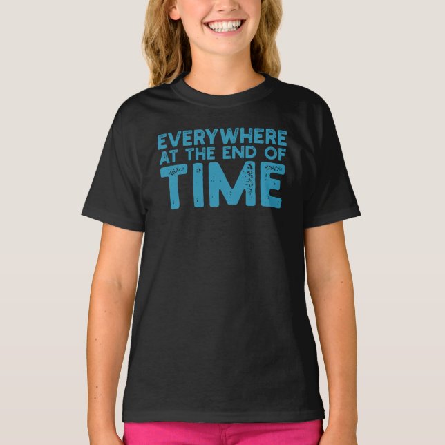Överallt Vid Tidens Slut T Shirt (Framsida)
