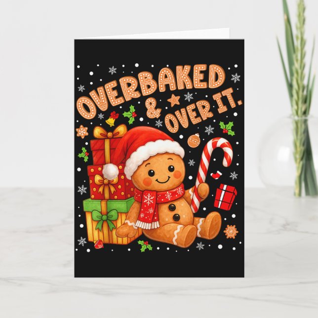 Overbaked And Over It Christmas Cookies Gingerbrea Kort (Framsida)