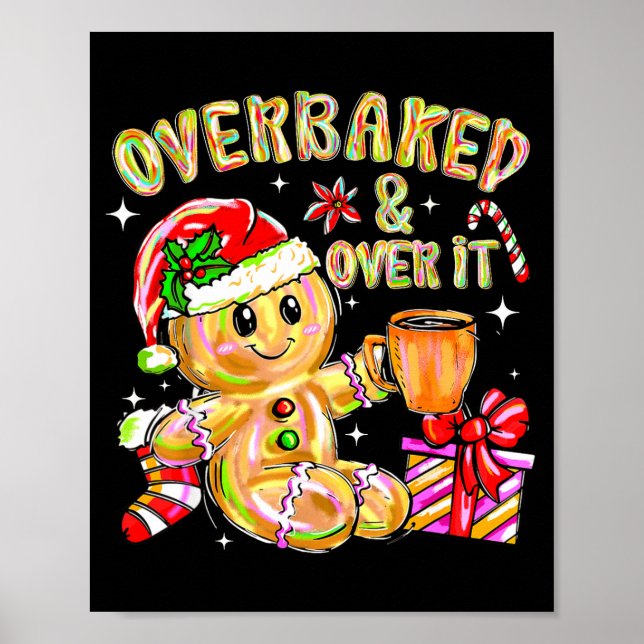 Overbaked And Over It Xmas Cookies Baking Gingerbr Poster (Framsidan)
